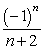 <strong>Find the indicated term for the sequence. a<sub>n</sub> = ; a<sub>19</sub>.</strong> A) B) C) D)