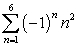 <strong>Write the sum using sigma notation. Answers are not necessarily unique. 1 - 4 + 9 - 16 + 25</strong> A) B) C) D)