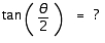 <strong>Use the following information to evaluate the expression. </strong> A) B) C) 8/7 D) -1/3 E) -1/5