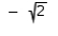<strong>Evaluate the quantity without using a calculator or tables. </strong> A) B) C) D) E)