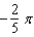 <strong>Consider the function . Specify the period.</strong> A) B) C) D) E)