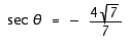 <strong>Let denote the point where the terminal side of angle (in standard position) meets the unit circle. Use the information to evaluate the six trigonometric functions of . is in Quadrant IV and .</strong> A) , , , , , B) , , , , , C) , , , , , D) , , E) , , , , ,