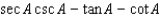 <strong>Rewrite in terms of sine and cosine, and simplify the expression: </strong> A) B) C) D) E)