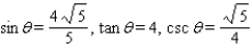 <strong>Use the definitions to evaluate the six trigonometric functions of . In cases in which a radical occurs in a denominator, rationalize the denominator. </strong> A) B) C) D) E)