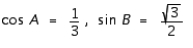 <strong>Suppose that is a right triangle with . If and , find the quantities. </strong> A) B) C) D) E)