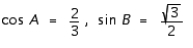 <strong>Suppose that is a right triangle with . If and , find the quantities. </strong> A) B) C) D) E)