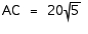 <strong>Refer to the figure. If and , find . </strong> A) cm B) cm C) cm D) cm E) cm