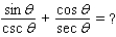 <strong>Determine the answer that establishes an identity. </strong> A) B) C) D) E)