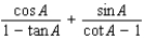 <strong>Determine the answer that establishes an identity. </strong> A) B) C) D) E)