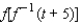 <strong>Let f(x) = x<sup> 3 </sup> + 2x + 1, and assume that the domain of f<sup> -1 </sup> is . Simplify .</strong> A) t<sup> 3 </sup> + 3t + 5 B) (t + 5) <sup> 2 </sup> C) D) t<sup> 2 </sup> + 2t + 1 E) t + 5