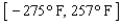 <strong>Data from the Apollo 11 moon mission in July Error in evaluating expression: helpvar2 showed temperature readings on the lunar surface varying over the interval on the Celsius scale. What is the corresponding interval on the Fahrenheit scale? (Round the numbers you obtain to the nearest integers.) Express your answer using interval notation.</strong> A) B) C) D) E)