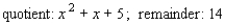 <strong>Use long division to find the quotient and the remainder. </strong> A) B) C) D) E)