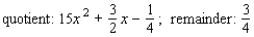 <strong>Use long division to find the quotient and the remainder. </strong> A) B) C) D) E)