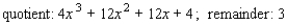 <strong>Use synthetic division to find the quotient and the remainder. </strong> A) B) C) D) E)