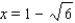 <strong>Determine which of the following real numbers is a root of the equation. </strong> A) B) C) D) E)