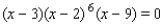 <strong>List the distinct roots of the following equation. For both repeated and single roots, specify their multiplicity. Enter , ... where etc. are the roots of the polynomial and is the multiplicity of is the multiplicity of etc. </strong> A) (3, 1), (2, 4), (9, 1) B) (3, 1), (2, 1), (9, 1) C) (3, 1), (2, 5), (9, 1) D) (3, 1), (2, 6), (9, 1) E) (3, 4), (2, 4), (9, 4)