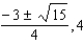 <strong>Find the rational roots and solve the equation. 4x<sup> 3 </sup> - 10x<sup> 2 </sup> - 25x + 4 = 0</strong> A) B) C) D) E)