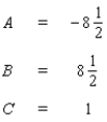 <strong>Determine the constants (denoted by capital letters) so that the equation is an identity. </strong> A) B) C) D) E)