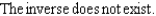 <strong>Find the inverse, if it exists. </strong> A) B) C) D) E)