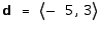 <strong>Assume that the vectors , , and are defined as follows: Compute .</strong> A) B) C) D) E)