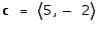 <strong>Assume that the vectors , , and are defined as follows: Compute </strong> A) B) C) D) E)