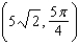 <strong>Convert the given rectangular coordinates to polar coordinates. Express the answer in such a way that r is nonnegative and . </strong> A) B) C) D) E)