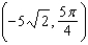 <strong>Convert the given rectangular coordinates to polar coordinates. Express the answer in such a way that r is nonnegative and . </strong> A) B) C) D) E)