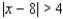 <strong>Rewrite using absolute value notation. The distance between x and 4 is at least 8.</strong> A) B) C) D) E)