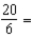 Reduce the fraction to the lowest terms. __________