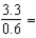 Divide the fraction and express the answer to the nearest tenth. __________