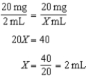 2 mL A medication label contains the following information: Vistaril® hydroxyzine hydrochloride 25 mg/mL 10 mL
