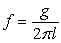 <strong>Using the dimensions given for the variables in the table, determine which one of the following expressions is correct. </strong> A) B)f = 2 \pi gl C) D) E)