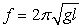<strong>Using the dimensions given for the variables in the table, determine which one of the following expressions is correct. </strong> A) B)f = 2 \pi gl C) D) E)