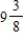 Change the mixed numbers to improper fractions. a. b. c.