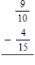 Subtract the following fractions or mixed numbers. Write the answers as fractions or mixed numbers in lowest terms. a. b. 