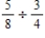 Divide the following fractions. Write the answers as fractions or mixed numbers in lowest terms. a. b. c.