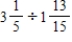 Change the mixed numbers to improper fractions and divide. Write the answers as fractions or mixed numbers in lowest terms. a. b. 