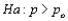 Suppose that a test procedure about the population proportion p is performed, and that the sample proportion is approximately normally distributed. If the alternative hypothesis is , then the rejection region for a level test is __________.
