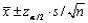 <strong>Which of the following statements are not true?</strong> A) Provided that the sample size n is large, the standardized variable   Is approximately normally distributed, while the variable   Is not. B) The formula   Is a large-sample confidence interval for   With confidence level approximately   ) C) Generally speaking, n >40 will be sufficient to justify the use of the formula   As a large-sample confidence interval for   ) D) None of the above statements are true. E) All of the above statements are true. <div style=padding-top: 35px> 