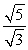 Rewrite the expression with a rational denominator.