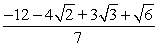 <strong>Simplify. </strong> A) The expression cannot be rationalized. B) C) D)