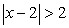 <strong>Graph the solution to the absolute value inequality.  </strong> A)   B)   C)   D)   <div style=padding-top: 35px> 