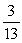 <strong>For the given ratio, find and equivalent ratio of integers in lowest terms.  </strong> A) 39 B)   C)   D)   <div style=padding-top: 35px> 