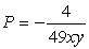 <strong>Write a formula that expresses the relationship described below. P varies jointly as x and y and P = 4 when x = 7 and y = -7</strong> A)   B)   C)   D)   <div style=padding-top: 35px> 