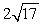 Find the lengths of the legs of a right triangle whose hypotenuse is and whose area is 15 square inches.