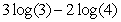 <strong>Rewrite in terms of log(3) and log(4).</strong> A) B) C) D)