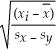 <strong>Which of the following is the equation used for computing the sample correlation coefficient?</strong> A)rₓᵧ = cov(X,Y) (sₓsᵧ) B)rₓᵧ = C)rₓᵧ = D)rₓᵧ =
