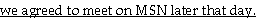 <strong>After we exchanged email addresses, </strong> A)independent clause B)subordinate clause C)participle phrase D)gerund phrase E)prepositional phrase