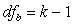<strong>SELECT ALL THAT APPLY.Degrees of freedom:</strong> A) where k is the number of samples. B) where N is the Population size and k is the number of samples. C) . D) .