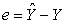 The residual is the difference between the predicted and the observed Y,i.e. .